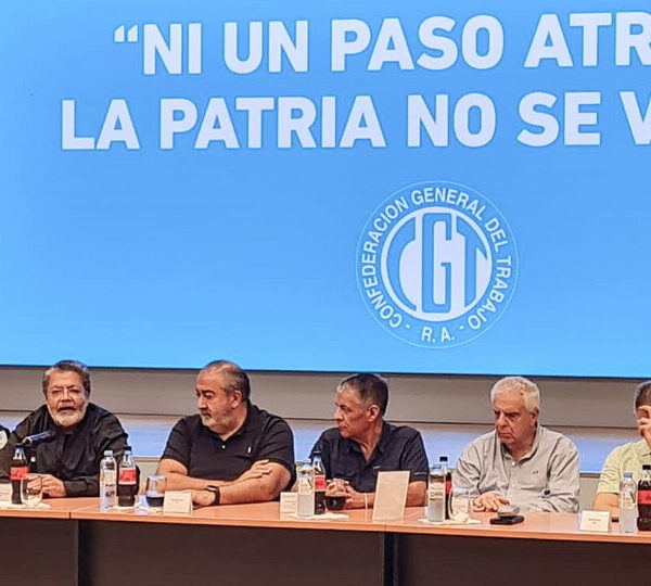 La CGT ratificó que su estrategia es el…